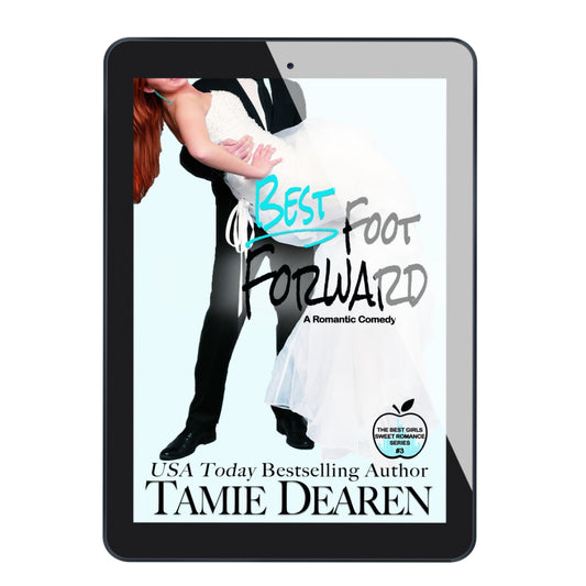 Best Foot Forward: The Best Girls Sweet Romance Book 3