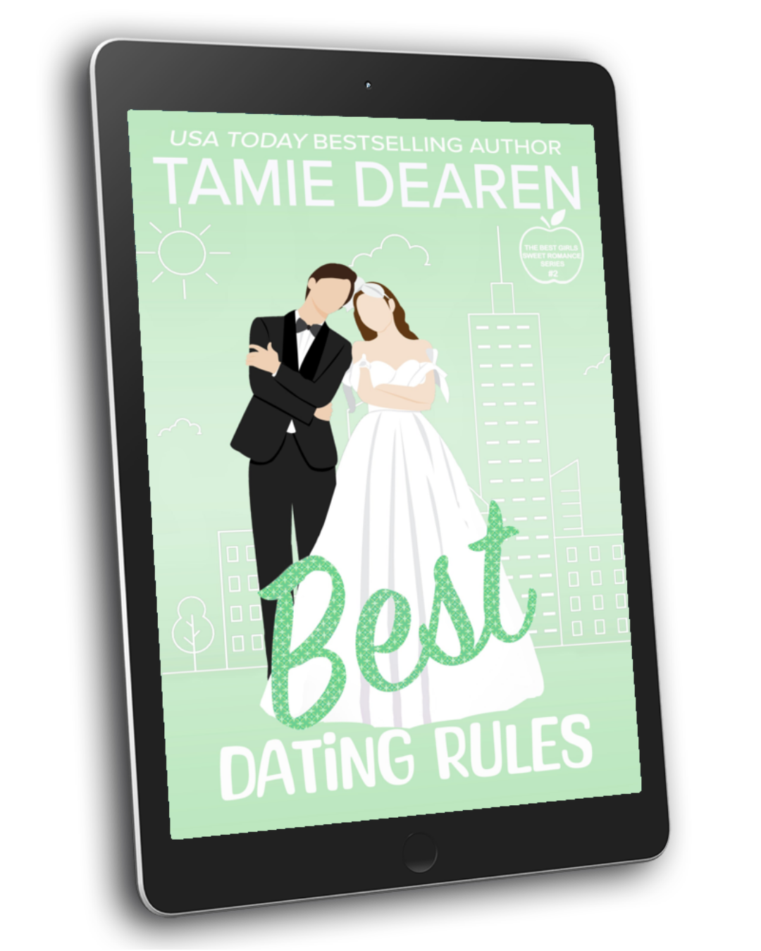 Best Dating Rules: The Best Girls Sweet Romance Book 2