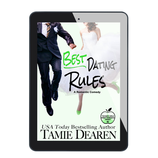 Best Dating Rules: The Best Girls Sweet Romance Book 2