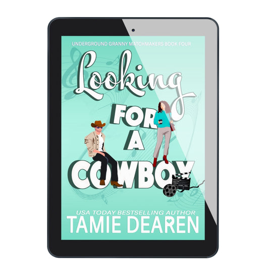 Looking for a Cowboy: A Sweet Romantic Comedy - Book 4